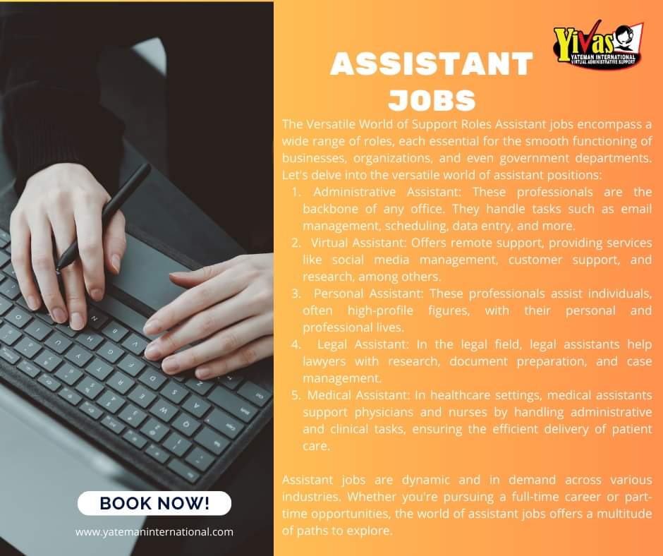 Discover the Versatile World of Assistant Jobs: Administrative, Virtual, Personal, Legal, and Medical. Vital roles across industries!#VirtualAssistant #RemoteSupport #EfficiencyBoost #VirtualTeam #ClientSuccess #ProductivitySolutions #CostEffective #TaskAutomation #TechTools