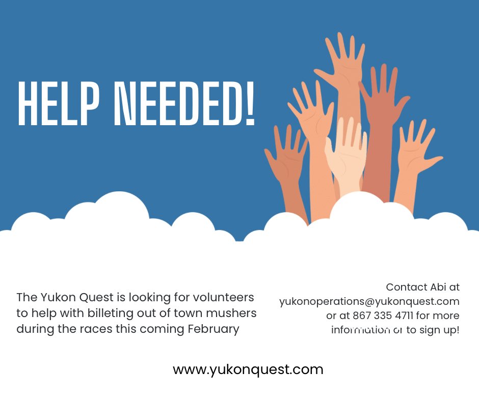 Help needed!

The Yukon Quest is looking for volunteers to help billet mushers and dog teams during the upcoming races in February. If you can help out a musher, please contact Abi at yukonoperations@yukonquest.com or at 867 335 4711.