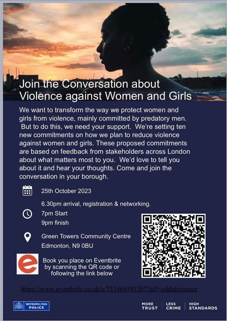 *Join the Conversation about Violence against Women &amp; Girls*

Book your spot here: eventbrite.com/e/met-police-1…

Being held at
Green Towers Community Centre, Edmonton, N9 0BU
Wednesday 25th October.
6.30pm arrival, registration &amp; networking. 7pm Start, 9pm finish

<a href="/MPSEnfield/">Enfield MPS</a> #Enfield