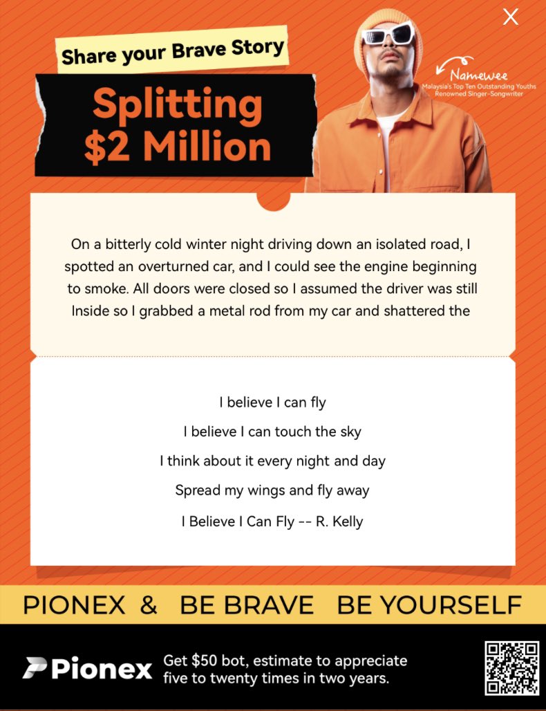 BlockchainedX's tweet image. #BeBraveBeYourself! On a bitterly cold winter night driving down an isolated road, I spotted an overturned car, and I could see the engine beginning to smoke. All doors were closed so I assumed the driver was still
Inside…
@pionex_com, @PionexPBF. link.pionex.com/sl/namewee-sha…