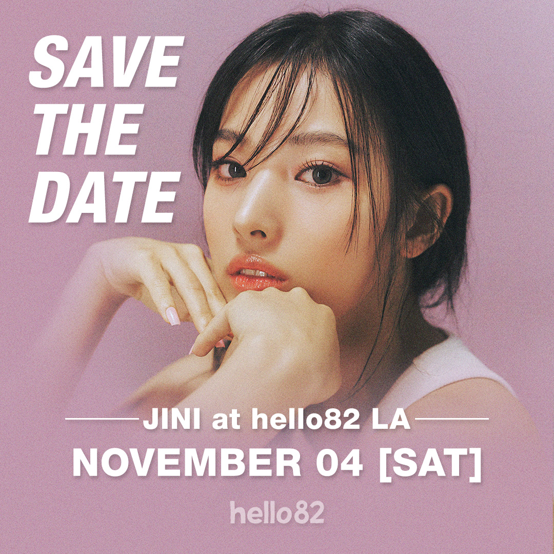 hello82official's tweet photo. CALL’IN ALL JINI FANS
Los Angeles, JINI is flying into town! ✈️✨

📆 NOVEMBER 4, 2023 (SATURDAY)
📍 LAYOVER at @hello82LA with JINI
7323 Beverly Blvd, Los Angeles, CA 90036

*This event is FREE for everyone
*Limited capacity

@jiniyxxn
#JINI #hello82 #hello82LA #LAYOVERathello82LA #PLAY82_JINI #지니