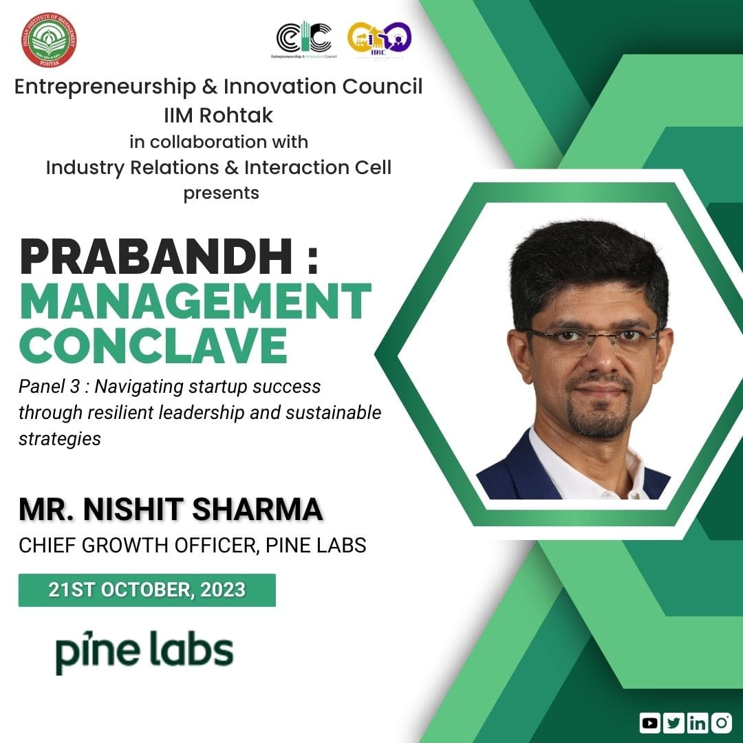 We in collaboration with Industry Relations and interaction cell warmly welcome Mr. Nishit Sharma, Chief Growth Officer of Pine Labs, as a panelist for Prabandh: Management Conclave.
Mr. Sharma brings 17+ years of experience in fintech, private equity, and entrepreneurship.