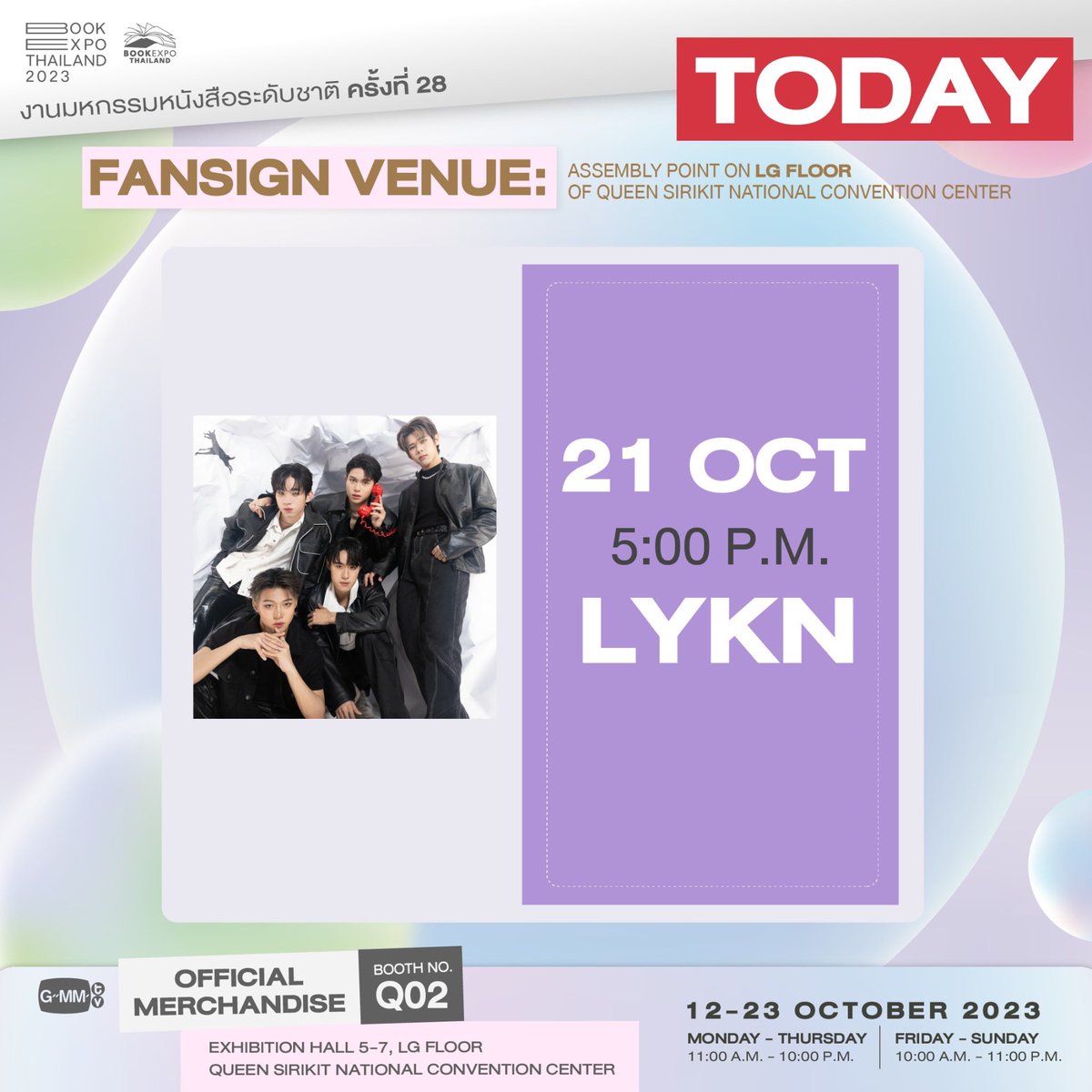 GmmtvShop's tweet photo. วันนี้ 5 โมงเย็น แวะมาเจอกับ “LYKN” และ กิจกรรม Fansign ของพวกเขา ได้ที่งานมหกรรมหนังสือระดับชาติ ครั้งที่ 28 นะคะ
Meet LYKN today at 5PM at our Fansign at the 28th Book Expo Thailand. 📚

✍🏻Register to win a chance to the Fansign here: https://t.co/rclRBh6mmY

@LYKNofficial

#LYKNxBookExpo2023
#GMMTVxBookExpo2023
#GMMTV