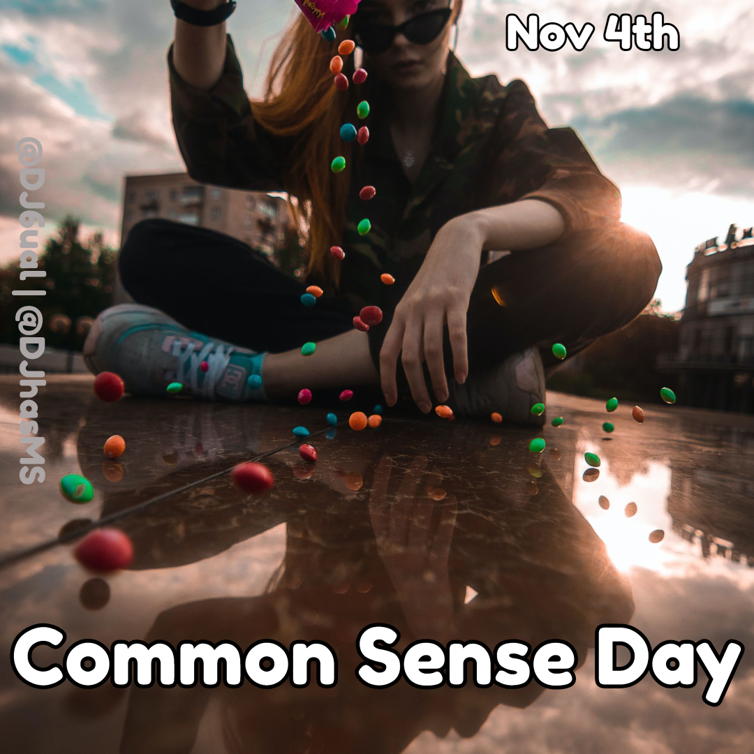 dj6ual's tweet photo. Happy Common Sense Day!
Are you familiar with the saying “common sense is not that common”? Celebrate this rarely used quality on Nov 4th, Common Sense Day.
#CommonSenseDay #CommonSense https://t.co/KDmSnb6vJL