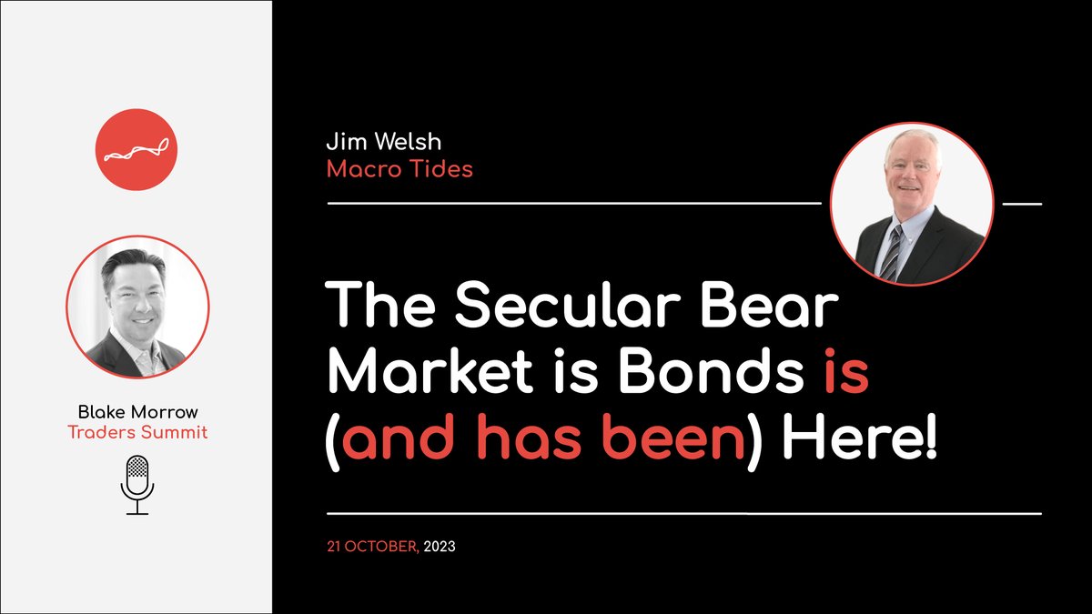 Traders_Summit's tweet photo. "The Secular Bear Market is Bonds is (and has been) Here!"
Latest interview with @JimWelshMacro - link here: https://t.co/796dsYBm9A
#Markets #Analysis #Trading #Bonds #JimWelsh #Macro #TradersSummit https://t.co/6R1woSlrIZ