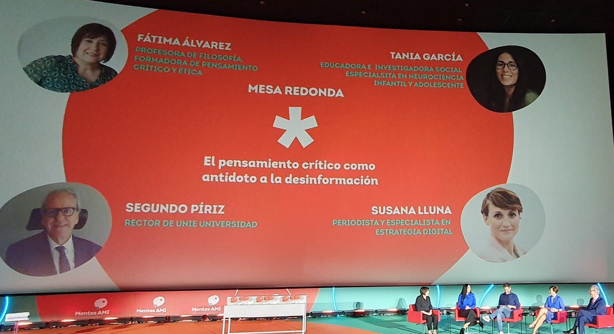En el bloque de #Pensamiento crítico como antídoto a la desinformación del Encuentro #MentesAMI2023 debatió Fátima Álvarez, formadora de Pensamiento Crítico
Tania García, educadora Social
<a href="/susanalluna/">Susana Lluna</a> especialista en estrategia digital
Y <a href="/segundopiriz/">Segundo Píriz Durán</a> rector de <a href="/UNIEUniversidad/">UNIE Universidad</a>