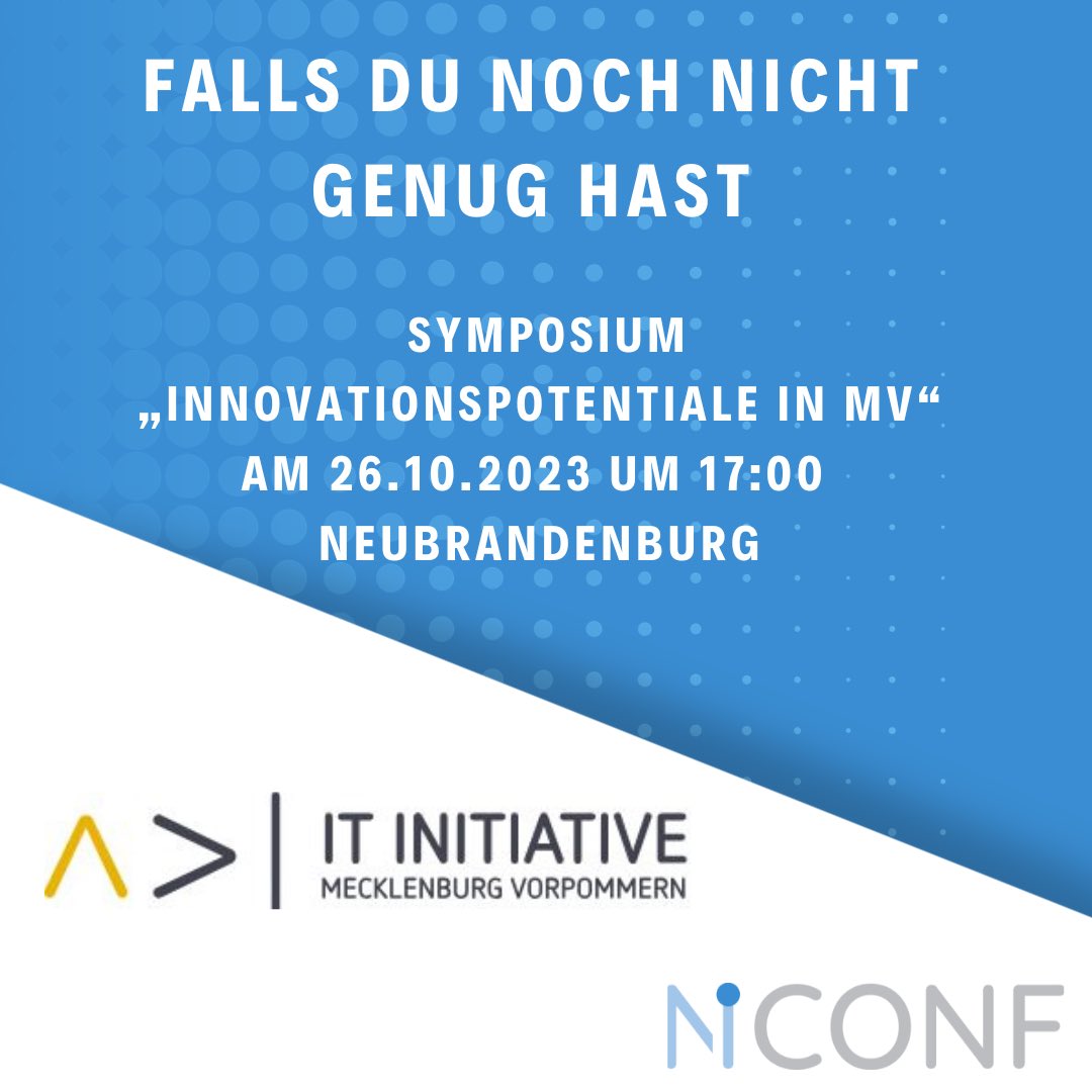 NconfeV's tweet photo. Wir möchten Sie herzlich zum Symposium „Innovationspotentiale in MV“ am 26.10.2023 um 17:00 in das DIZ nach Neubrandenburg einladen.

 https://t.co/OB2h4H5RYo

#digitalesmv #innovationmv #symposium #nconf https://t.co/DOShrIBfRX