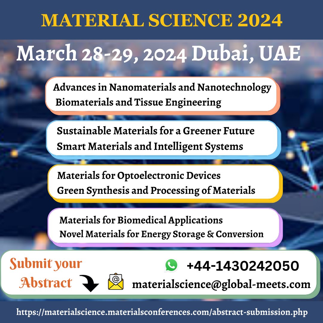 Join us for the '37th International Conference on #MaterialsScience and #engineering on March 28-29, 2024 in Dubai, UAE. Let's make this conference unforgettable! #keynotespeakers #delegate #OrganizingCommittee #MEMBERS #exhibitors