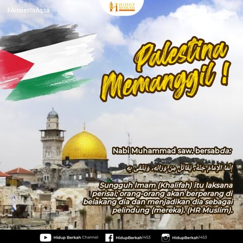 Amhiku's tweet photo. *Palestina Memanggil !*

Nabi Muhammad saw. bersabda:

_Sungguh Imam (Khalifah) itu laksana perisai; orang-orang akan berperang di belakang dia dan menjadikan dia sebagai pelindung (mereka)._ (HR Muslim).

#ArmiestoAqsa 
#AlAqsaStorm
#KirimTentaraMuslimKePalestina https://t.co/sP8aVpQYxi