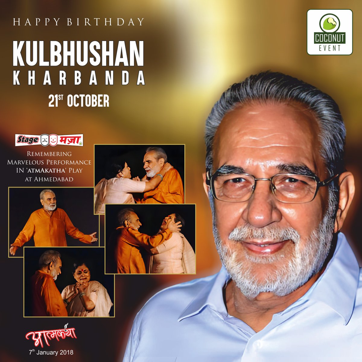 Happy Birthday, #KulbhushanKharbanda! As the spotlight turns to another year, #CoconutEvent and #StageMazaa honour your incredible journey!

#Atmakatha #Artist #TheatreArtist #HappyBirthday #HappyBirthdayToYou #Greetings #BirthdayWishes #Blessings #Wishes