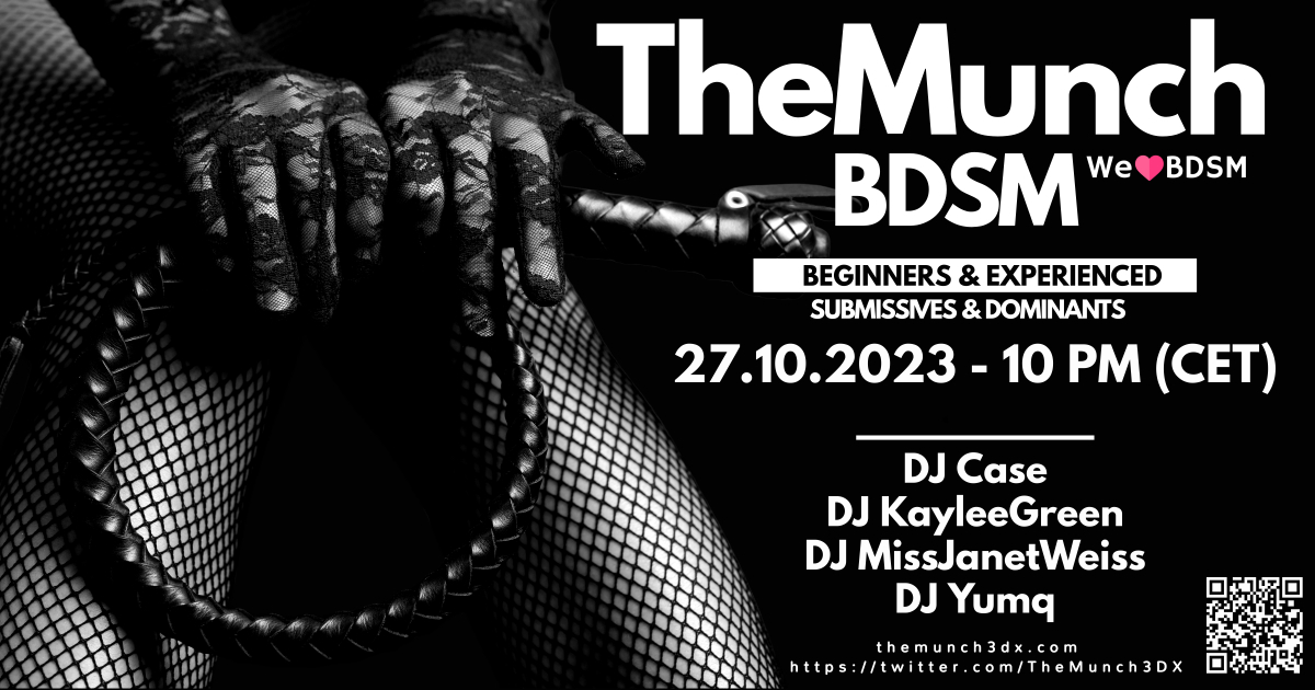 🎉 Join Us for The Munch's Next Event on October 27, 2023! 🎉

🗓️ Date: October 27, 2023 ⏰ Time: 22:00 - 02:00 CET
We made The Munch to bring people together. Whether you're totally new to BDSM or a seasoned pro, we're here to create a space where folks can connect and have a