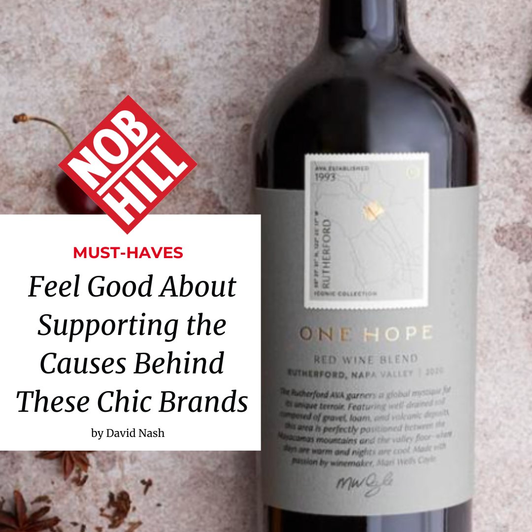 Since 2007, Napa Valley’s OneHope winery's donates part of proceeds from every bottle sold to organizations around the world that provide health research, education, hunger relief &amp; access to clean water. Read about the other must-haves! Nobhillgazette.com #NobHillGazette