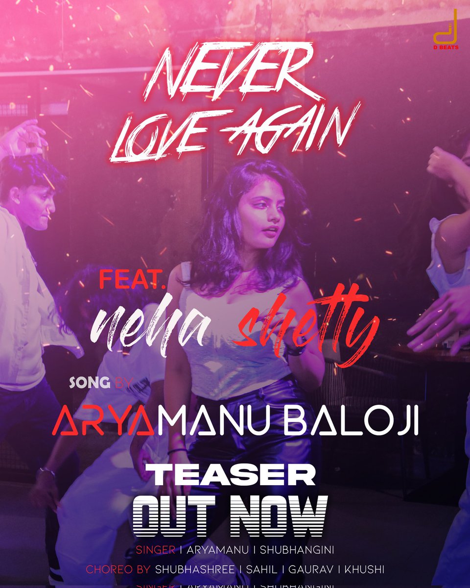 Dbeatsmusik's tweet photo. #NeverLoveAgain #OfficalTeaser is #Outnow
Link : https://t.co/m5EPAlo8Rl
#AryamanuBaloji #NehaShetty #Shubhangini #dbeatsmusicworld https://t.co/ZxR3n9dqkK