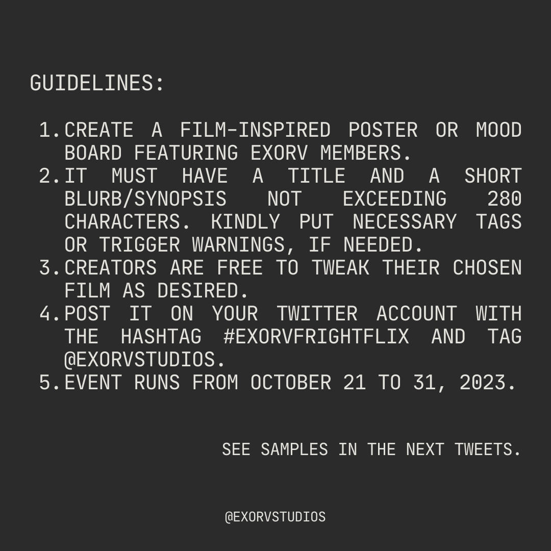 exorvstudios's tweet photo. Trick or Treat, Halloween is here! 🎃

Direct your own film starring the EXORV members as they succumb to shivers, screams, and sinister dreams. 🕯

Details below!

#EXORVFrightFlix https://t.co/UGX7xAsNjC