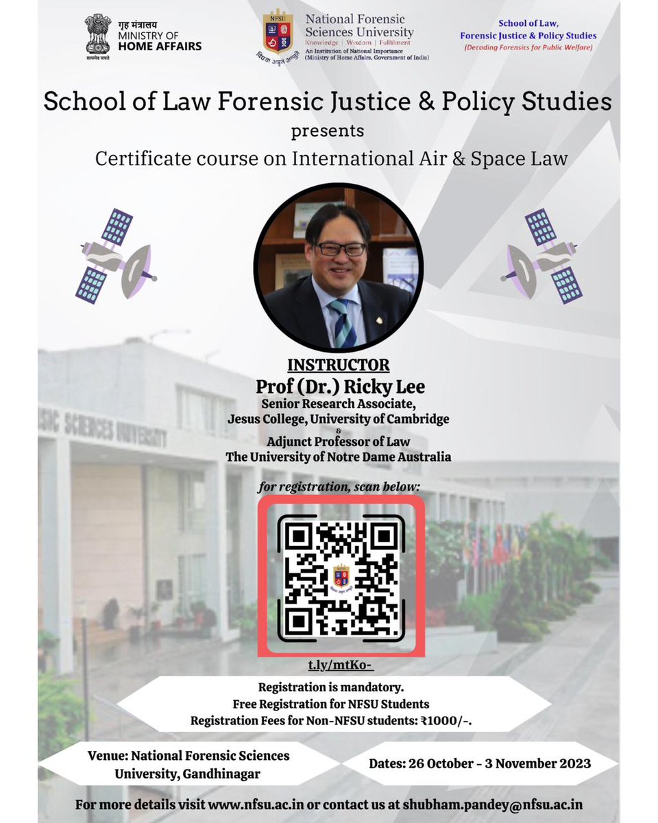 Prof. (Dr.) Ricky Lee to conduct a Certificate Course on International Air and Space Law at @NFSU Gandhinagar Campus. Register here: forms.gle/QdsKHF9oD52fZC….
#airlaw #spacelaw #internationallaw #montrealconvention #chicagoconvention #celestial #internationallaw #airandspace #NFSU