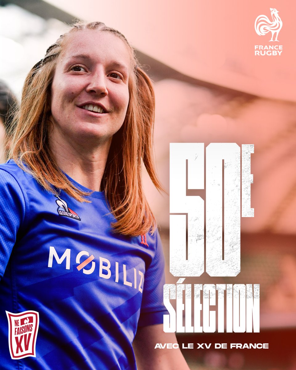 🤩👏 Pauline pour sa 50ème avec les Bleues ! #XVdeFrance #NZLFRA #NeFaisonsXV #WXV