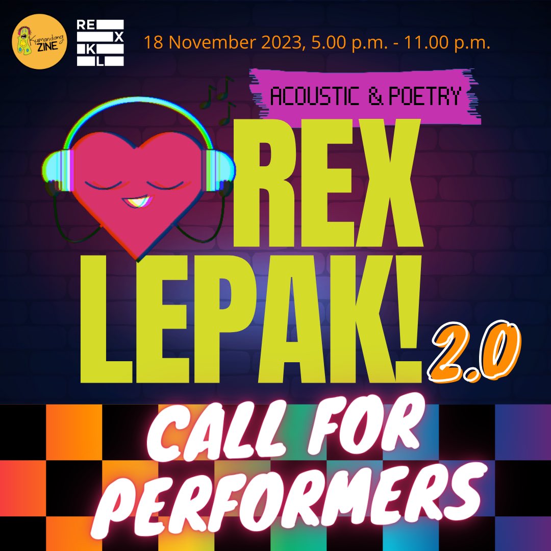 REX LEPAK! returns… 🎙️🎸🖋️

We’re so excited to host another REX LEPAK! session this coming 18th November 😆

📌 REX LEPAK! at REXKL // Saturday, 18th November, 5 pm - late

Performing slots are now open! Whatsapp 010 339 6705 (Sofea) to register! 🤗