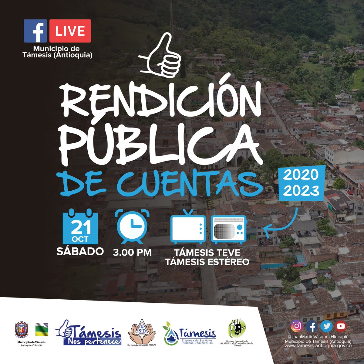 TamesisTeve's tweet photo. No te pierdas la transmisión en directo de la Rendición Pública de Cuentas de la Administración Municipal, Támesis Nos Pertenece, a partir de las 3:00 p.m por Támesis TeVe,  Támesis Estéreo y nuestras redes sociales.

#ContandoLoQueSomos https://t.co/omcfvIlg5g