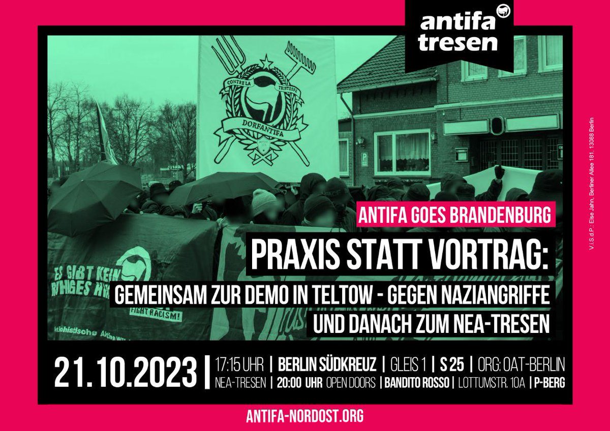 Heute gibt es einen Input zu Nazi-Strukturen in #Brandenburg. Diesmal kommen die Leute aber nicht zu uns, sondern wir zu ihnen.
Alle nach #Teltow und danach zum NEA-Tresen!

🚆Demoanreise: Südkreuz
🕚17:15 / Gleis 1 / S25

Tresen:
🕙20 Uhr
📍Bandito Rosso / Lottumstr. 10A

#B2110