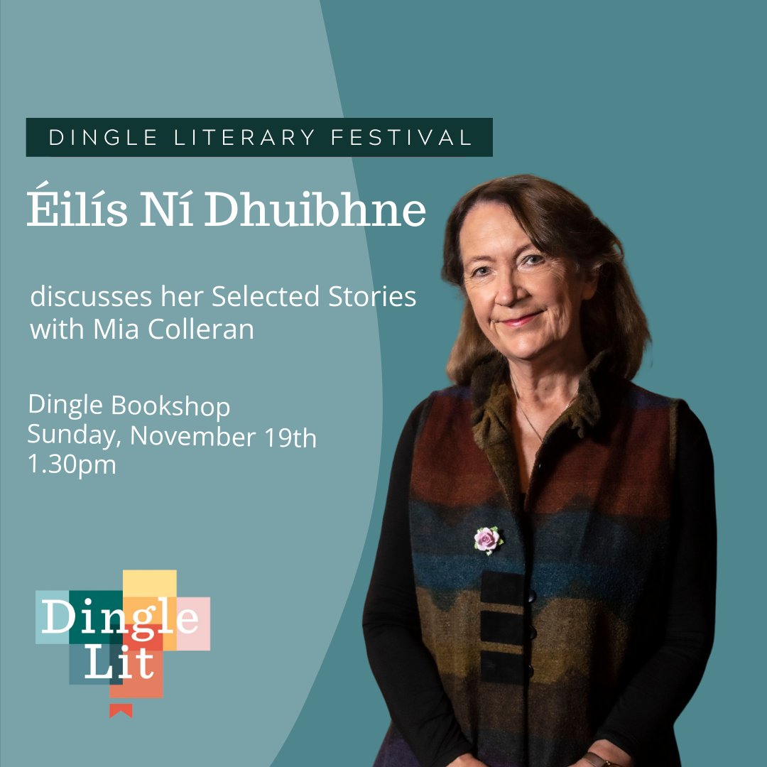 DingleLit's tweet photo. Embark on a literary journey with one of Ireland's renowned short story writers! In conversation with @miacolleran, Eilis Ní Dhuibhne discusses her collection of Selected Stories illuminating the realities of Irish women's lives.  🙌

Book your tickets 🎟 https://t.co/uZe2qEXiyZ https://t.co/QdVgepMB4a