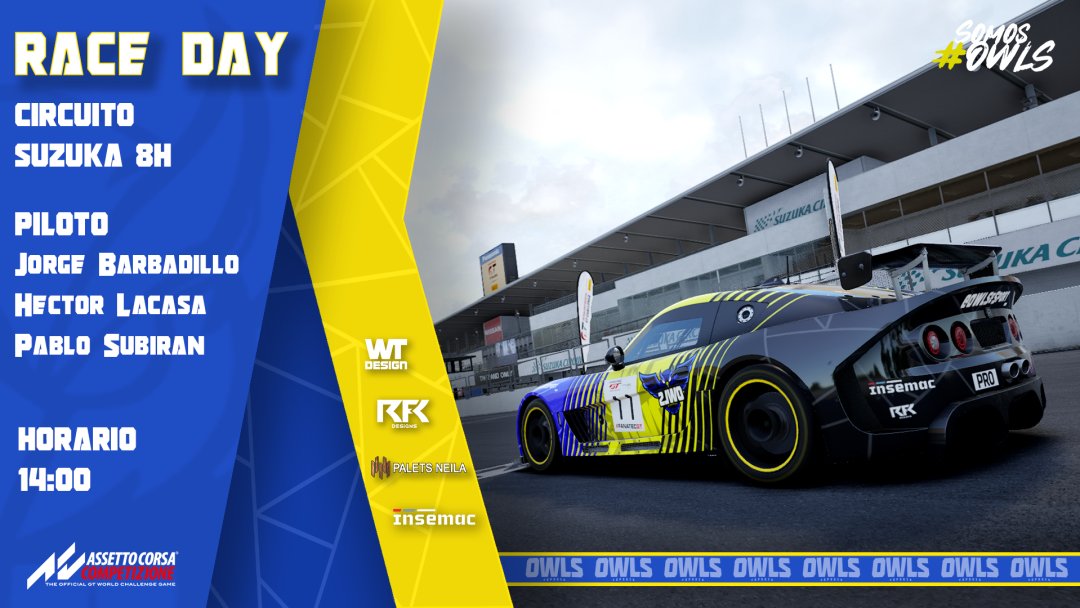 OWLS eSports 🦉🇪🇦 (@owlsesports_) on Twitter photo Hoy toca sudar las alas !
8H de resistencia en circuito nipón 🇯🇵
Un coche diferente para una endurance Multiclass 🤯
🏆 <a href="/inter_simracing/">ISR</a>
⏰ 14:00H
📍 Suzuka
🚙 GT4 ginetta
👤 <a href="/Jorgewnz/">Jamón de Jorch</a>
👤 <a href="/RotaryForce9k/">Pablo Subiran</a>
👤 <a href="/Heectoor11/">Dajaus</a>
🎥 <a href="/Tvcompetizion/">TV COMPETIZIONE</a> Hoy toca sudar las alas !
8H de resistencia en circuito nipón 🇯🇵
Un coche diferente para una endurance Multiclass 🤯
🏆 <a href="/inter_simracing/">ISR</a>
⏰ 14:00H
📍 Suzuka
🚙 GT4 ginetta
👤 <a href="/Jorgewnz/">Jamón de Jorch</a>
👤 <a href="/RotaryForce9k/">Pablo Subiran</a>
👤 <a href="/Heectoor11/">Dajaus</a>
🎥 <a href="/Tvcompetizion/">TV COMPETIZIONE</a>