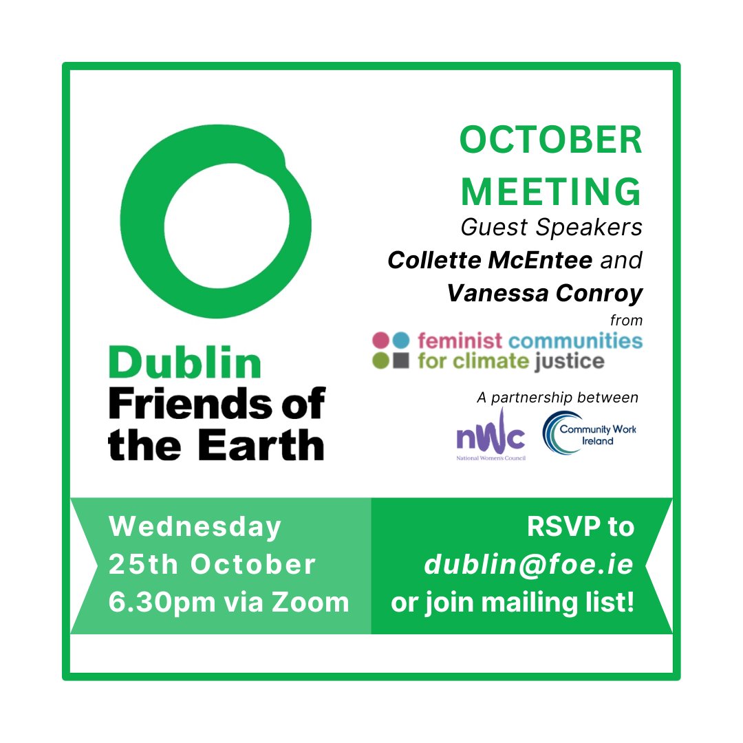 👋Join us this coming Wednesday, 25th October!

🌻We're excited to learn about #FeministClimateJustice with Collette McEntee and @Miss_Nessa_C from the campaign partnership with @NWCI  @CommWorkIreland!

📨Email dublin@foe.ie for the zoom link if you are not already a member.