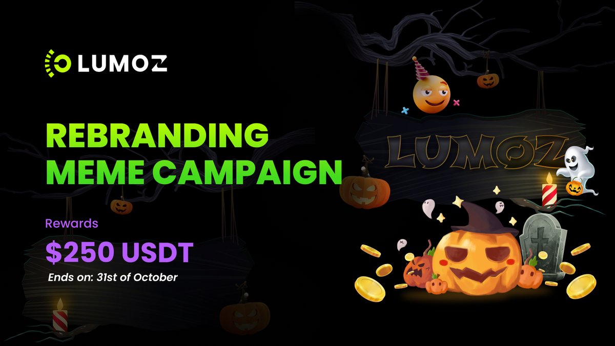 LumozOrg's tweet photo. 🌟 Join the Lumoz Meme Campaign for a Spooky Good Time this Halloween! 🚀

🎃 Opside has rebranded to Lumoz, and we're celebrating with a meme contest! Help us spread the word and win some treats! 🎁

🏆 We have 25 prizes for a total of 250 USDT for grabs!

Rules: 
1⃣ Follow @LumozOrg, RT, Like, and Tag 3 friends 
2⃣ Create your spooktacular meme with #Lumoz 
3⃣ Leave your meme & TRC-20 address in the comments so we can treat you!
⏰ Contest ends on the 31st of October!
Let's light up this Halloween with Lumoz! 🎉 #Lumoz #Rebrand #MemeContest 🎃👻🕸️