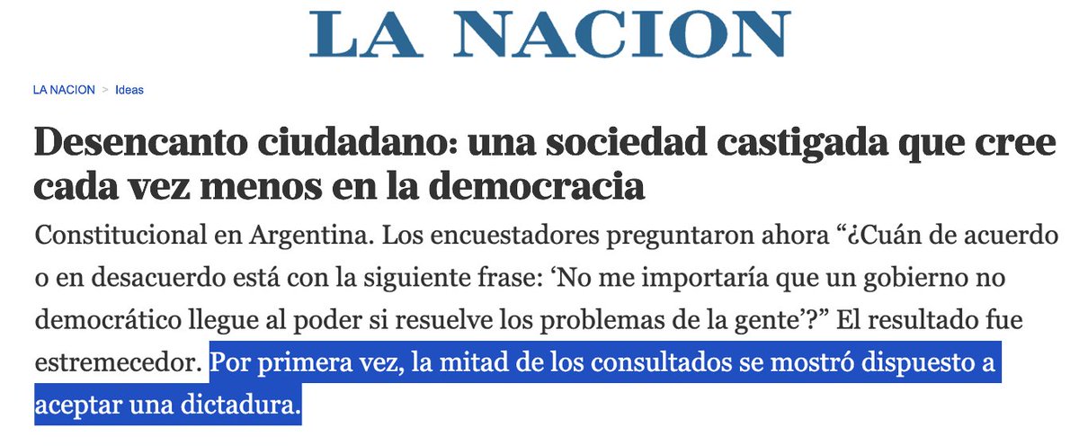 Es que la "Democracia" no es más que un sistema de gobierno imperfecto más, no un dogma de Fe. 
Es un medio, no un fin: el fin es el bien común de la pólis.
Y el sentido común de la gente lo intuye.
lanacion.com.ar/ideas/desencan…