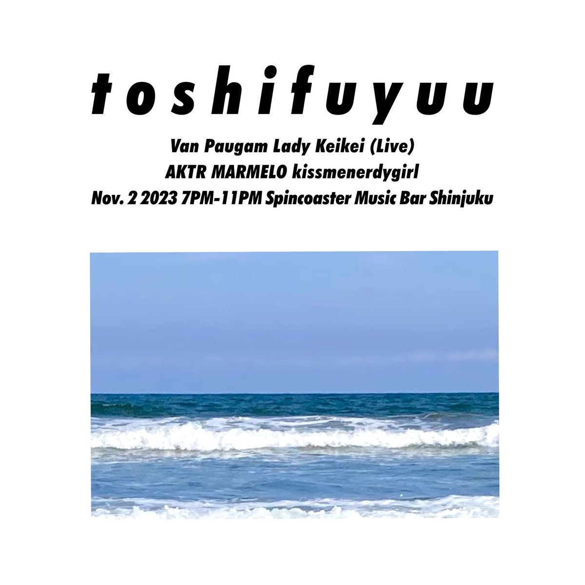 kissmenerdygirl's tweet image. // Update //

Party: #都市浮遊
Date: 2023/11/02 19:00-23:00
Venue: Spincoaster Music Bar Shinjuku
〒151-0053 東京都渋谷区代々木2丁目26-2 第2桑野ビル 1-C
Entrance Fee: ¥2000 + 1D

Van Paugam (from Chicago)
Lady Keikei (Live)
ΔKTR
MARMELO
kissmenerdygirl