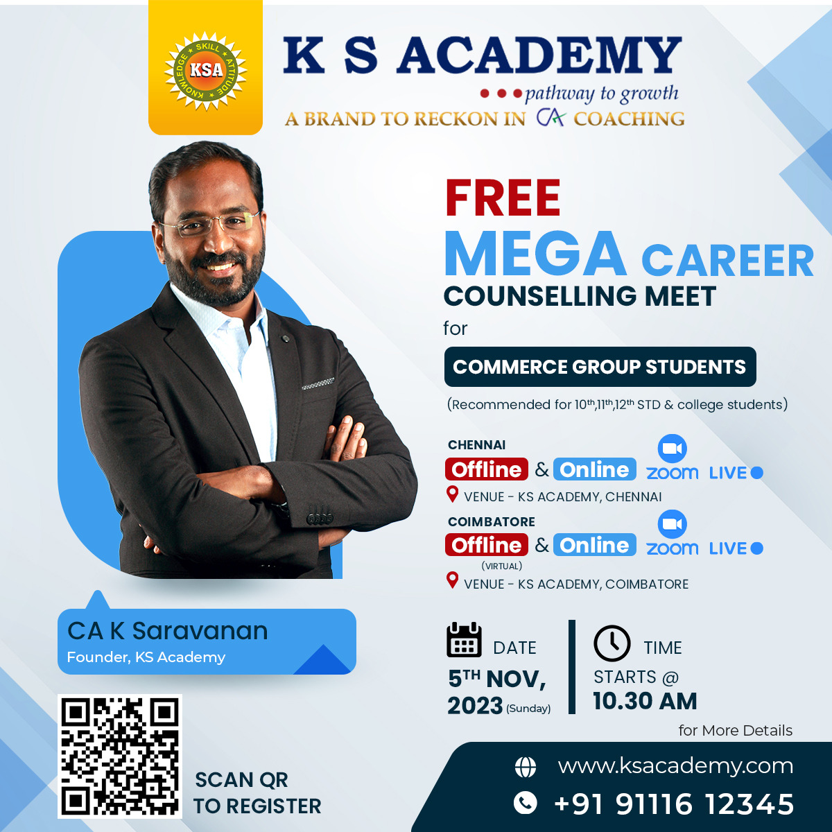 caksaravanan's tweet photo. Dear Students &amp; Parents,

✨ KS Academy welcomes you all to the Career Counselling (CC) meet exclusively for Commerce Students✨

🗓 Save the Date: November 5th (Sunday), Online zoom live Starts @ 10.30 am.
Register Now https://t.co/L2Kv0zWoxn

📲 Call us at- 91116 12345 https://t.co/KZBlpPvJH3