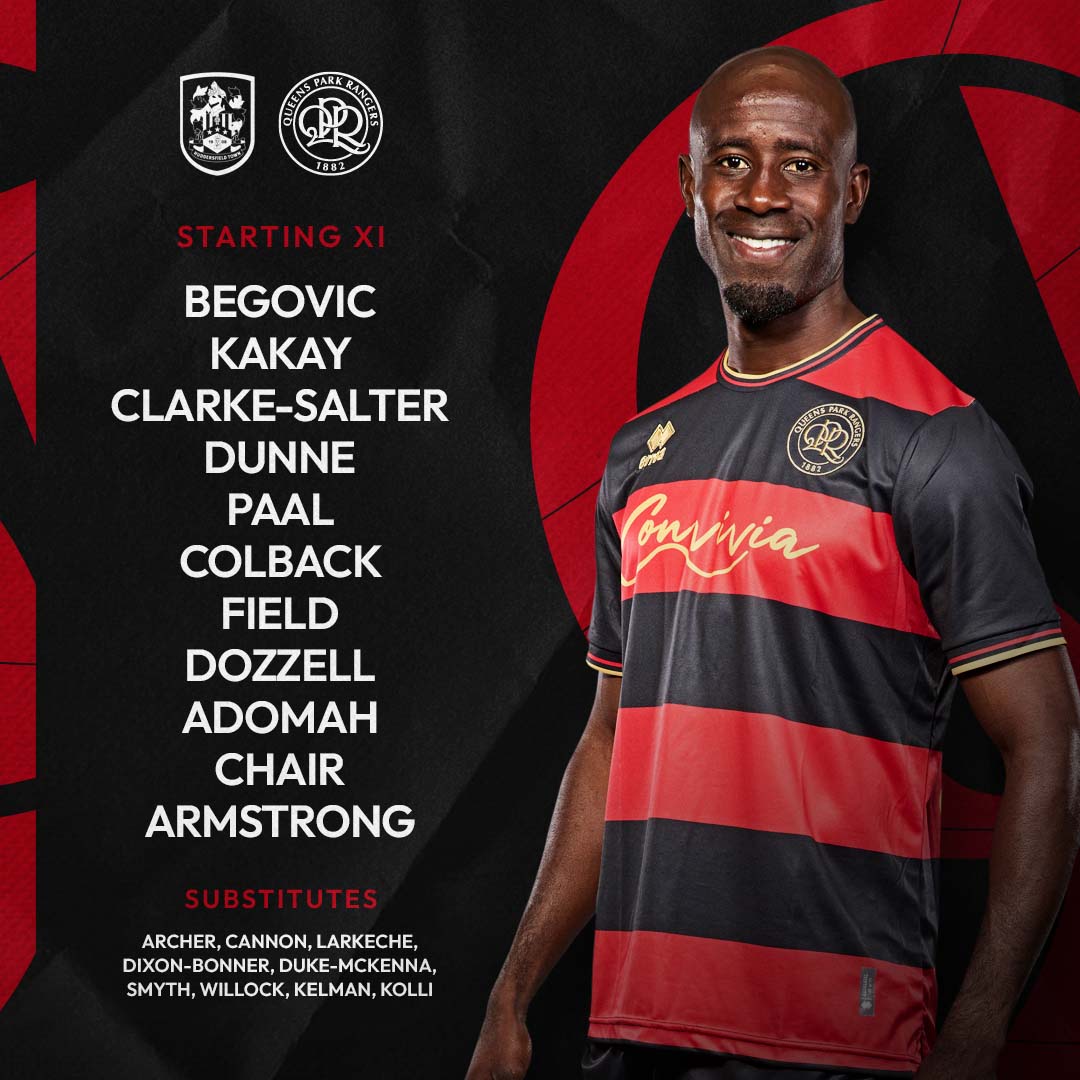 QPR's team to face Huddersfield Town.

Starting XI: Begovic, Kakay, Clarke-Salter, Dunne, Paal, Colback, Field, Dozzell, Adomah, Chair, Armstrong.

Subs: Archer, Cannon, Larkeche, Dixon-Bonner, Duke-McKenna, Smyth, Willock, Kelman, Kolli.