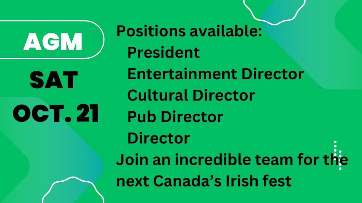**TODAY IS THE DAY**

There will be snacks!! We can’t do it without you!!

Be part of the next incredible Canada's Irish Festival on the Miramichi! The AGM is coming up on today Oct. 21 and we need you!

Where: Legion Branch #3
When: Saturday October 21, 2023
Time: 1pm
Who: you!
