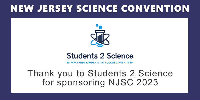 NJ Science Conv (@njscnews) on Twitter photo Thank you to our sponsor <a href="/S2S_Org/">Students 2 Science</a> for supporting #NJSC2023. Oct 10-17. Register at njscienceconvention.org Thank you to our sponsor <a href="/S2S_Org/">Students 2 Science</a> for supporting #NJSC2023. Oct 10-17. Register at njscienceconvention.org
