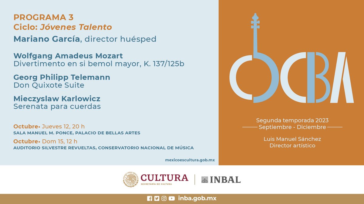 OCBA_MX's tweet photo. #Programa3 Ciclo: Jóvenes Talento

Gran emoción nos provoca el compartir escenario con el joven y talentoso director mexicano, Mariano García Valladares (@MarianoGVal), quien será  #DirectorHuésped en este concierto.

📅Jueves 12 de octubre, 20 h
📍#SalaPonce, @PalacioOficial https://t.co/i1pcGkkJmA