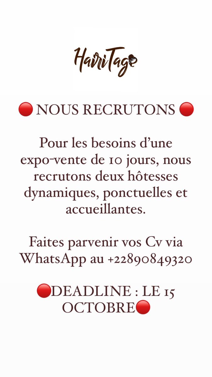 4Hairitage's tweet photo. 🔴 NOUS RECRUTONS 🔴

Pour les besoins d’une expo-vente de 10 jours, nous recrutons deux hôtesses dynamiques ponctuelles, et accueillantes. 

Faites parvenir vos Cv via WhatsApp au +22890849320 

🔴DEADLINE : LE 15 OCTOBRE🔴 https://t.co/UYuHbbY6UW