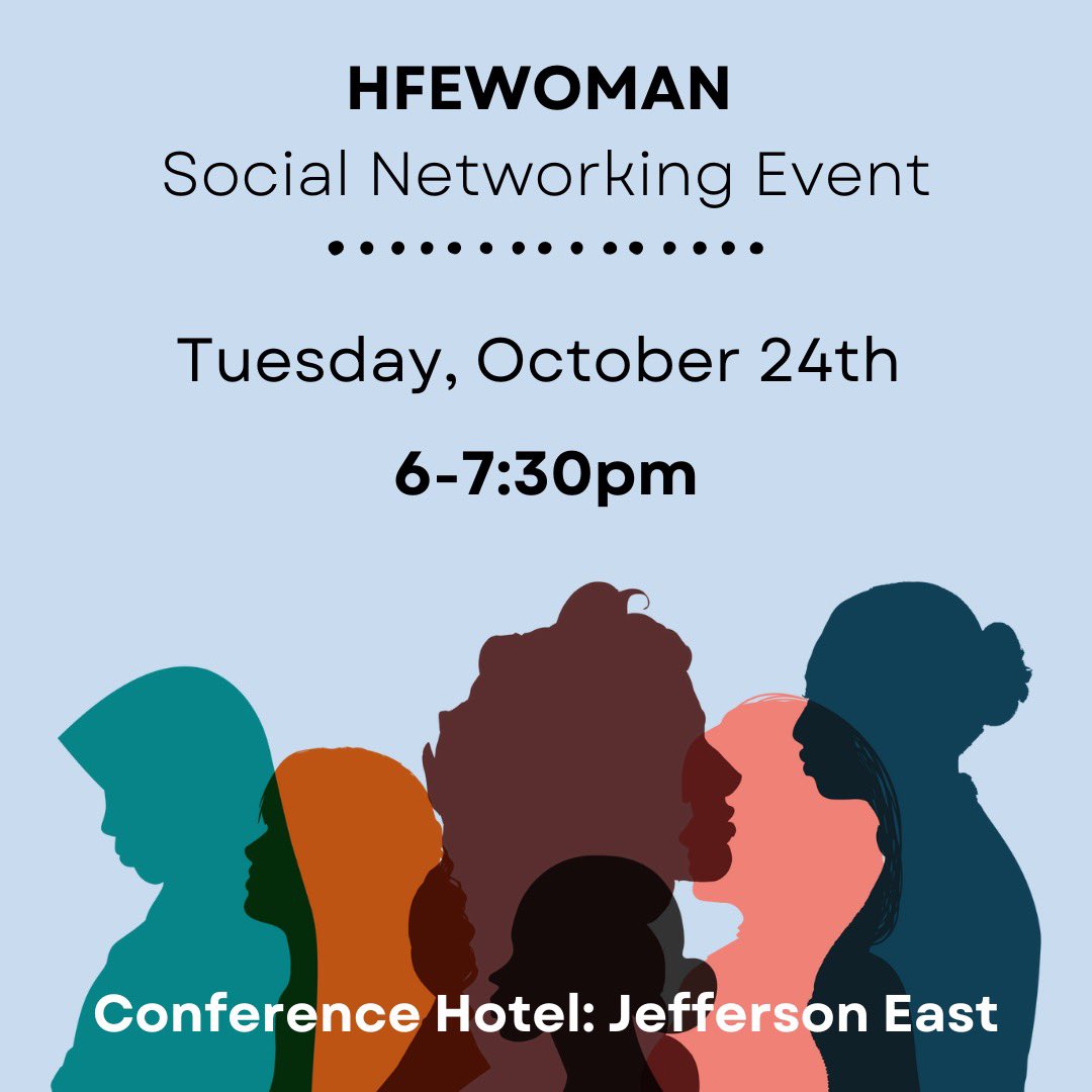 HfeWoman's tweet photo. The @HFES International Meeting is just around the corner!

HFEWOMAN will be hosting a Social Networking Event on Tuesday, October 24th from 6-7:30 at the Conference Hotel: Jefferson East. 

Let’s get connected! We hope to see you there. https://t.co/ktSLjRPXhk