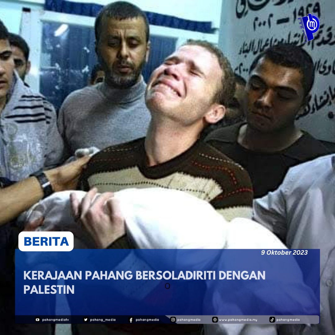 pahang_media's tweet photo. KUANTAN, 9 OKTOBER 2023 : Kerajaan Pahang bersoladiriti dengan Palestin terhadap penindasan yang dilakukan terhadap mereka oleh rejim haram Israel sejak 7 Oktober lalu.
 https://t.co/UwXbrGHhKq https://t.co/xSV2IzGFEm