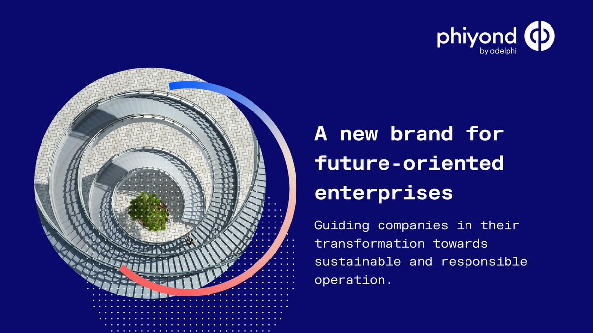 adelphi_berlin's tweet photo. adelphi consult will bundle its private sector activities under the new brand phiyond by adelphi. While adelphi continues to play a key role in shaping the socio-ecological transformation, phiyond will guide companies through their #transformation process https://t.co/kms90gjOFy https://t.co/jcIQ4Jazm5