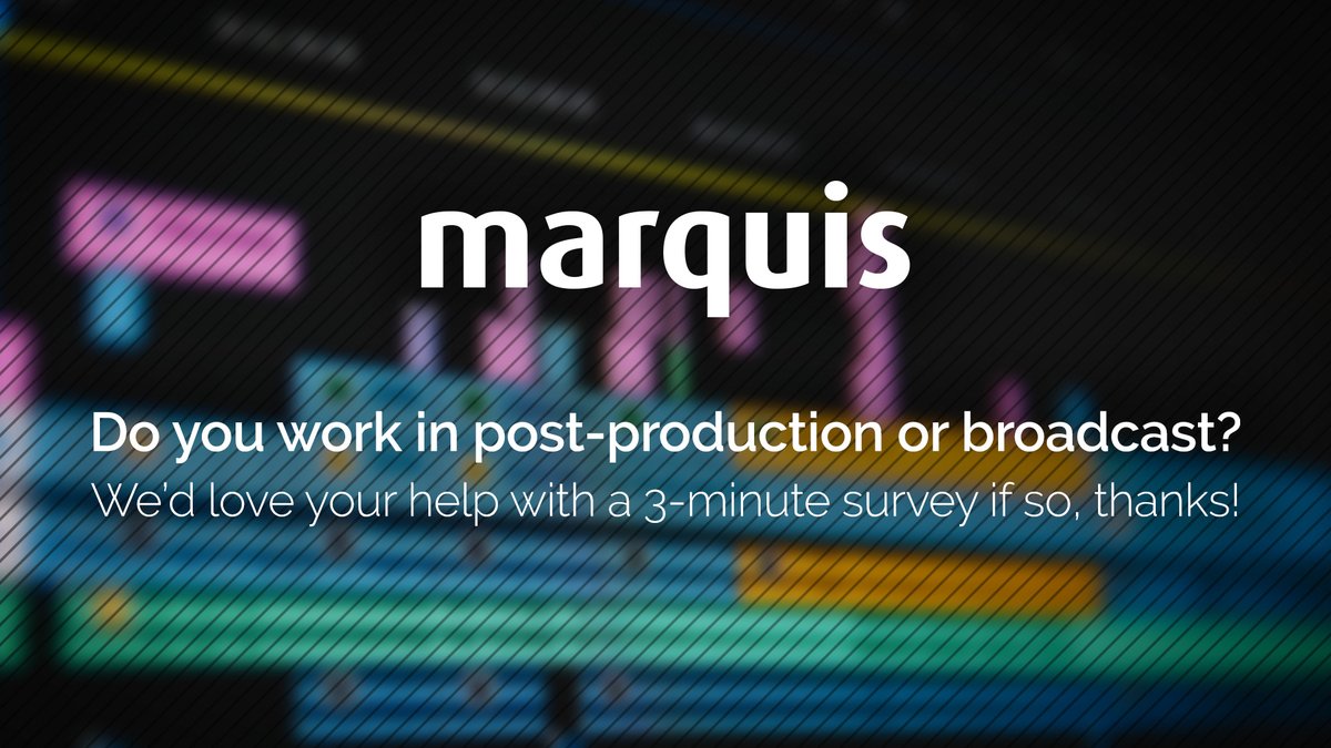 Calling all #postproduction and #broadcast companies – could you spare us 3 mins to complete this short survey, pls? There are 8 multiple choice questions about your preferred brand of editing and storage systems, plus backup info. Thanks in advance!

surveymonkey.co.uk/r/WVZ2HCN