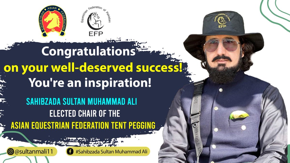7th October 2023,Hangzhou China.  Sahibzada Sultan elected as the Chair of Tent Pegging Committee of the Asian Equestrian Federation. Received 100% support &amp; elected for the Term 2023-26.

 <a href="/SahibzadaSulta1/">Sahibzada Sultan M A</a>