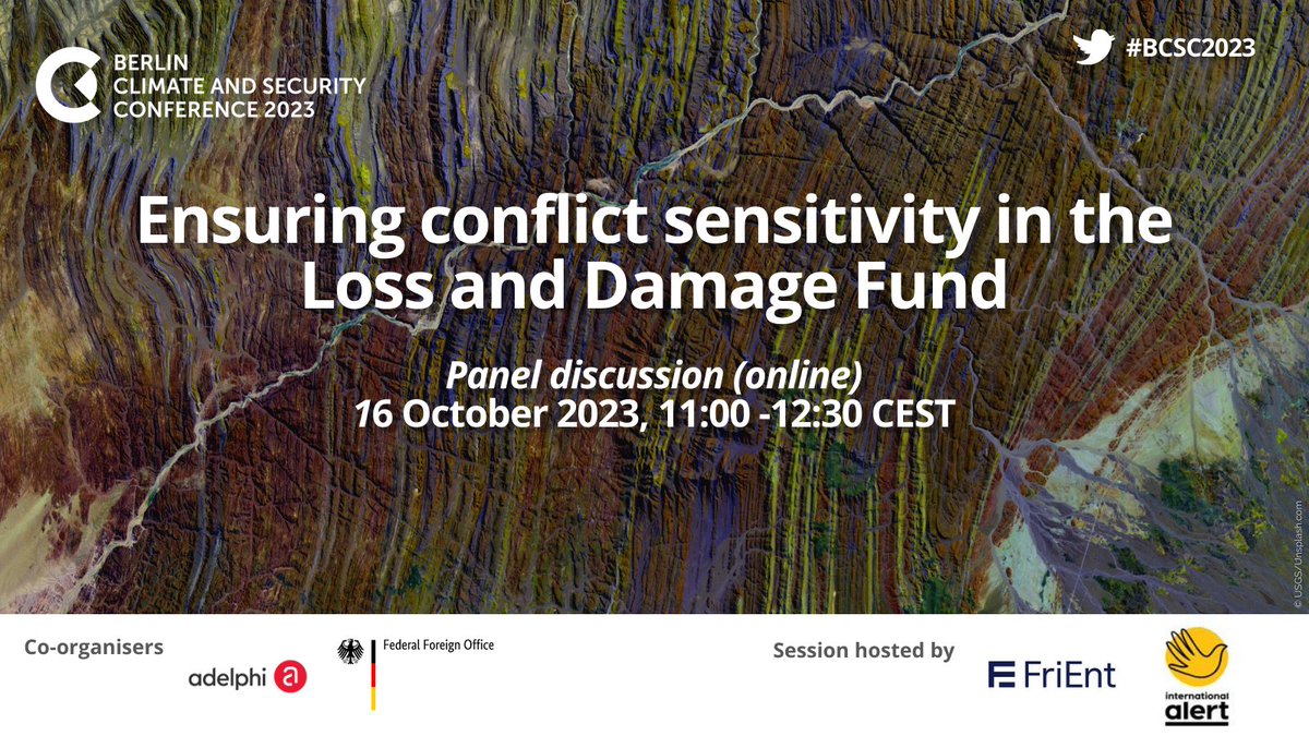 🗓️Monday 16 October Don't miss out on the first #BCSC2023 digital session. @FriEnt_news & @intalert will bring together youth, civil society & policy experts to discuss the role of conflict sensitivity in the loss and damage debate & more. Register here➡️berlin-climate-security-conference.de/ensuring-confl…
