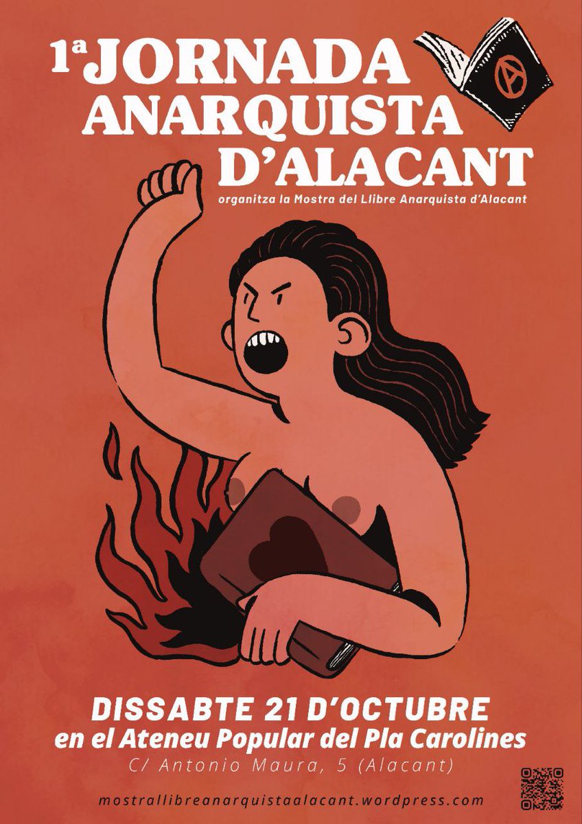 🔥📷Desde la Mostra del Llibre Anarquista D' Alacant nos alegra anunciar la 1ª Jornada Anarquista d’Alacant. 📷

SÁBADO 21 DE OCTUBRE de 10:00 a 22:00 h en el  Ateneu Popular del Pla-Carolines (C/ Antonio Maura, 5), en Alacant.