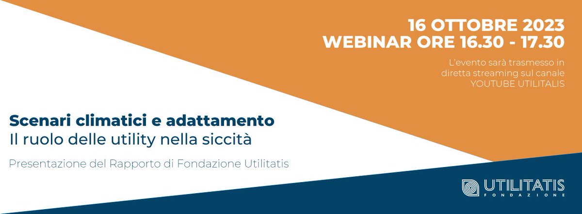 UTILITALIA's tweet photo. Il prossimo 16 Ottobre, in modalità #webinar , la Fondazione #Utilitatis presenterà in anteprima i dati e i messaggi chiave più rilevanti del Rapporto “Scenari climatici e adattamento – Il ruolo delle utility nella #siccità”, realizzato con @ENEAOfficial  e il Dipartimento Nazionale di Protezione Civile @DPCgov https://t.co/RFjXVBdeMk