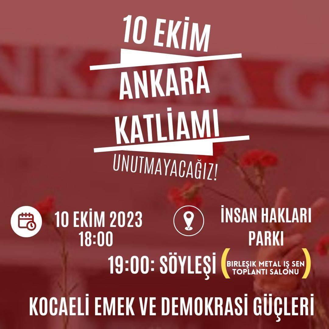 10 Ekim Ankara Katliamını Unutmayacağız!