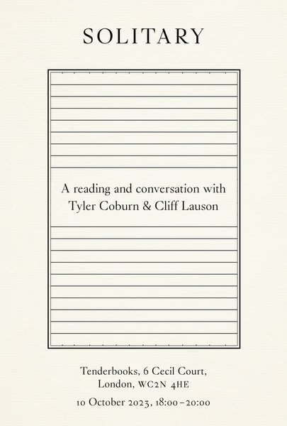 Tenderbooks (@tenderbooks) on Twitter photo Please join us on Tuesday 10 October, 6-8pm for a reading & conversation with Tyler Coburn & Cliff Lauson to mark the publication of Solitary, co-published by @SternbergPress & <a href="/artsonjecenter/">μνΈμ μ¬μΌν°</a>. Please join us on Tuesday 10 October, 6-8pm for a reading & conversation with Tyler Coburn & Cliff Lauson to mark the publication of Solitary, co-published by @SternbergPress & <a href="/artsonjecenter/">μνΈμ μ¬μΌν°</a>.