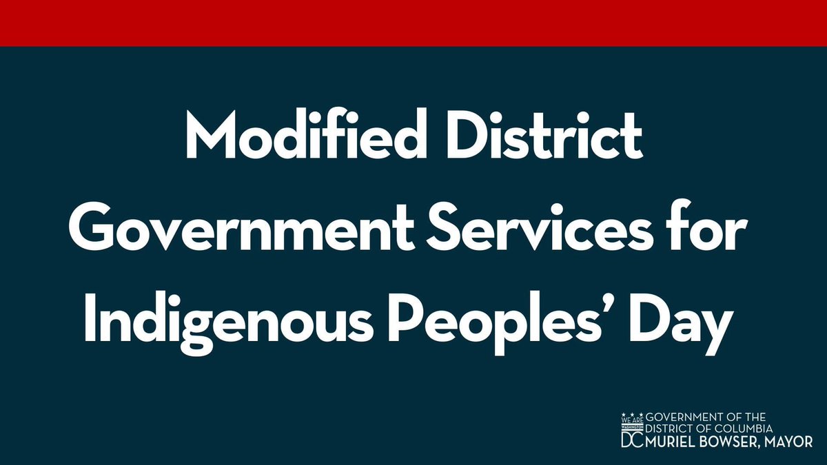 MayorBowser's tweet photo. Reminder: In observance of Indigenous Peoples' Day, DC Government services and office hours will be modified today.

Learn more ➡️ https://t.co/M7yBhkjE8L https://t.co/deEY9jOkIe