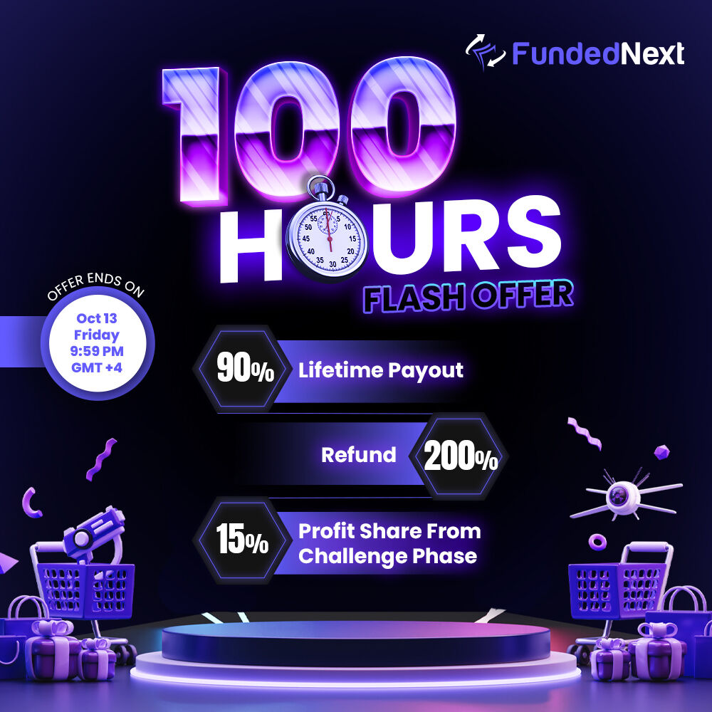100 Hours Flash Offer is Live! 
 
✅ 200% Refund

✅ 90% Lifetime Payout

✅15% Profit Share from the Challenge Phase 

Applicable to ALL Challenges!  

Note - This offer will end on October 13, Friday 09:59 PM (GMT +4)

Time's ticking, Don't miss out! ⬇️