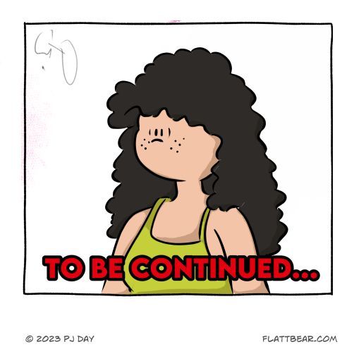 After ten years of creating Flatt Bear, i feel it's time I take an extended break. I feel I've hit a creative wall at the present and need to evaluate where I want the strip to go from here. Plus I have some commission  jobs that need my attention. Not the end, just a break.