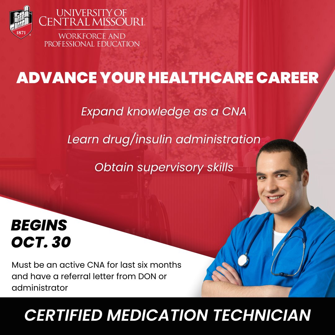 Advance in your healthcare career by enrolling in our Certified Medication Tech program. Increase your skills &amp; value to employers. Scholarships available to qualifying individuals. Oct. 30-Jan. 17, 4-8pm Mon &amp; Wed in Lee’s Summit. ucmo.edu/academics/work…