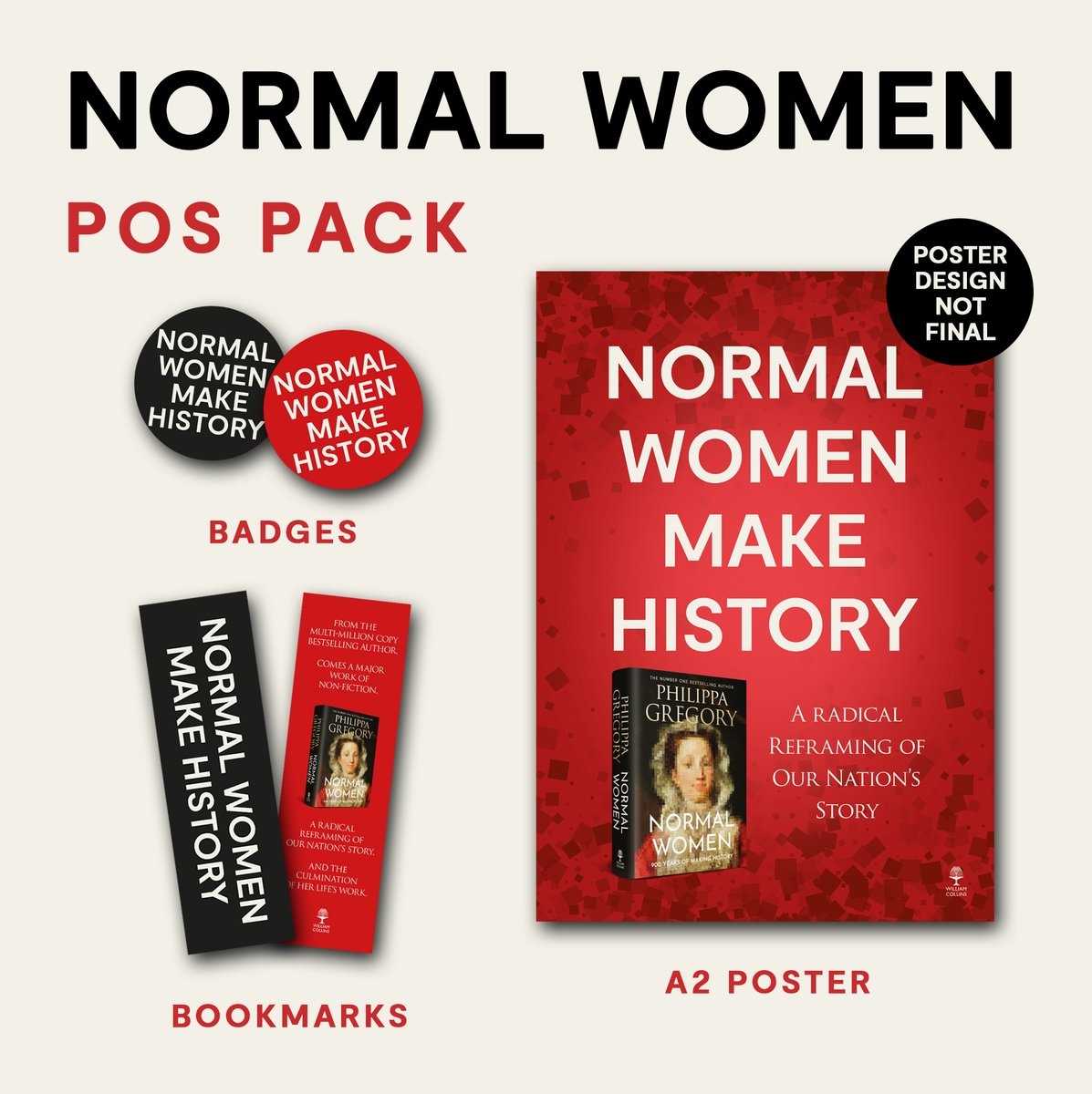 One of our foremost historical novelists, Philippa Gregory, makes history.

We have POS packs available to celebrate the upcoming release of #NormalWomen, including:

🔴 Badges
⚫️ Bookmarks
🔴 Posters

Booksellers, get in touch to request for your shop✨
